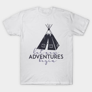 Let New Adventures Begin T-Shirt